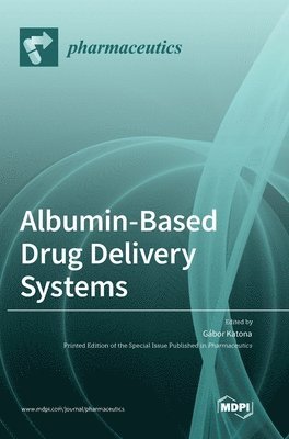 bokomslag Albumin-Based Drug Delivery Systems