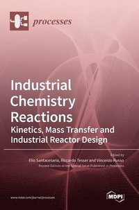 bokomslag Industrial Chemistry Reactions