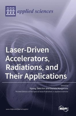 Laser-Driven Accelerators, Radiations, and Their Applications 1