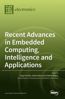 bokomslag Recent Advances in Embedded Computing, Intelligence and Applications