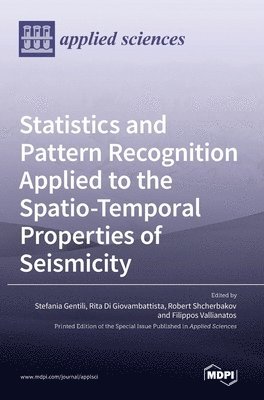 Statistics and Pattern Recognition Applied to the Spatio-Temporal Properties of Seismicity 1