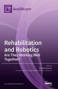 bokomslag Rehabilitation and Robotics