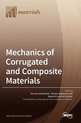 Mechanics of Corrugated and Composite Materials 1