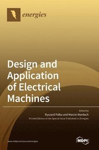 bokomslag Design and Application of Electrical Machines