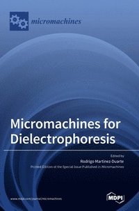 bokomslag Micromachines for Dielectrophoresis