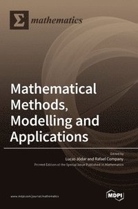 bokomslag Mathematical Methods, Modelling and Applications