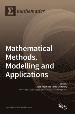 Mathematical Methods, Modelling and Applications 1