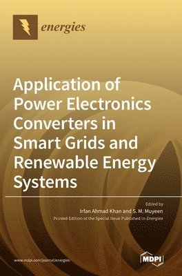 Application of Power Electronics Converters in Smart Grids and Renewable Energy Systems