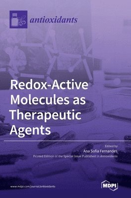 Redox-Active Molecules as Therapeutic Agents 1