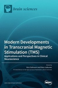 bokomslag Modern Developments in Transcranial Magnetic Stimulation (TMS)