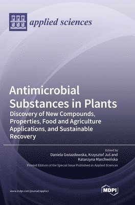Antimicrobial Substances in Plants 1