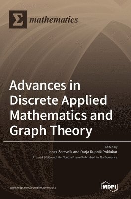 bokomslag Advances in Discrete Applied Mathematics and Graph Theory