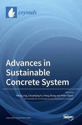 bokomslag Advances in Sustainable Concrete System