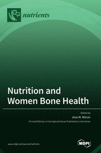 bokomslag Nutrition and Women Bone Health
