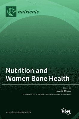 bokomslag Nutrition and Women Bone Health