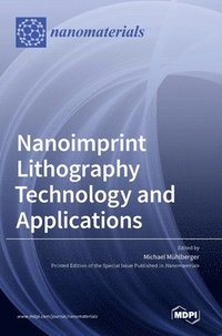 bokomslag Nanoimprint Lithography Technology and Applications