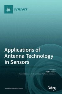 bokomslag Applications of Antenna Technology in Sensors