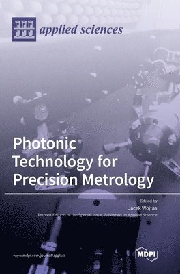 bokomslag Photonic Technology for Precision Metrology