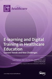 bokomslag E-learning and Digital Training in Healthcare Education