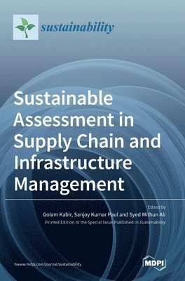 bokomslag Sustainable Assessment in Supply Chain and Infrastructure Management