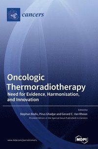 bokomslag Oncologic Thermoradiotherapy