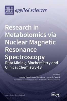Research in Metabolomics via Nuclear Magnetic Resonance Spectroscopy 1
