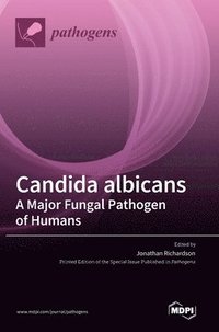 bokomslag Candida albicans A Major Fungal Pathogen of Humans