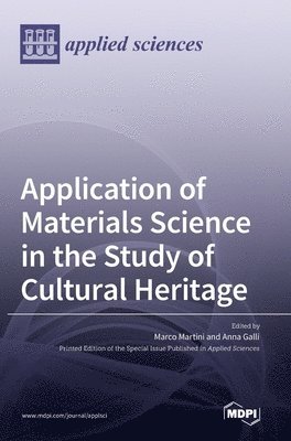 bokomslag Application of Materials Science in the Study of Cultural Heritage