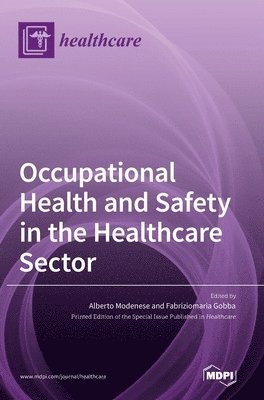 Occupational Health and Safety in the Healthcare Sector 1