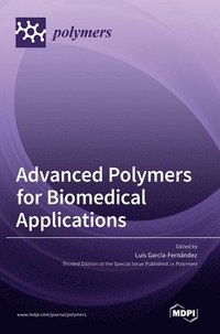 bokomslag Advanced Polymers for Biomedical Applications