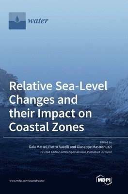 Relative Sea-Level Changes and their Impact on Coastal Zones 1