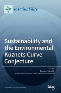 bokomslag Sustainability and the Environmental Kuznets Curve Conjecture