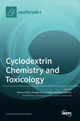 Cyclodextrin Chemistry and Toxicology 1