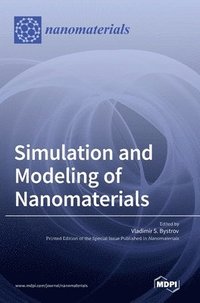 bokomslag Simulation and Modeling of Nanomaterials