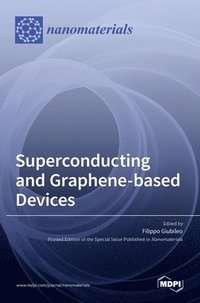 bokomslag Superconducting- and Graphene-based Devices