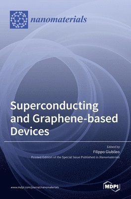 bokomslag Superconducting- and Graphene-based Devices