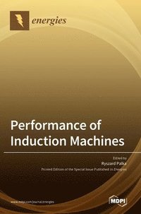bokomslag Performance of Induction Machines