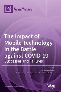 bokomslag Impact of Mobile Technology in the Battle against COVID-19