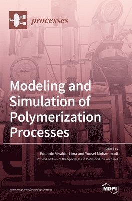 bokomslag Modeling and Simulation of Polymerization Processes