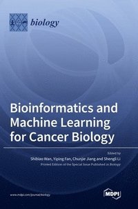 bokomslag Bioinformatics and Machine Learning for Cancer Biology