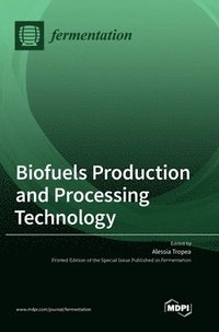 bokomslag Biofuels Production and Processing Technology