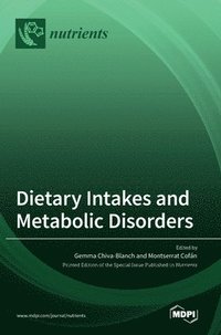 bokomslag Dietary Intakes and Metabolic Disorders