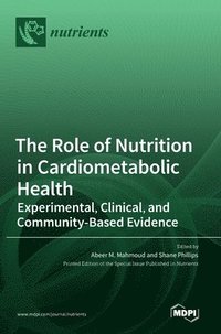 bokomslag The Role of Nutrition in Cardiometabolic Health