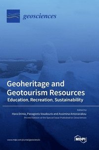 bokomslag Geoheritage and Geotourism Resources