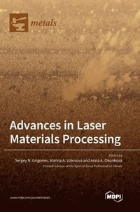 bokomslag Advances in Laser Materials Processing