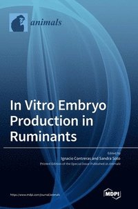 bokomslag In Vitro Embryo Production in Ruminants