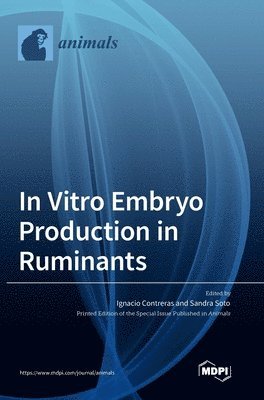 bokomslag In Vitro Embryo Production in Ruminants