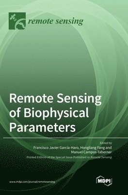 bokomslag Remote Sensing of Biophysical Parameters