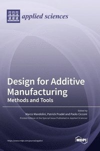 bokomslag Design for Additive Manufacturing