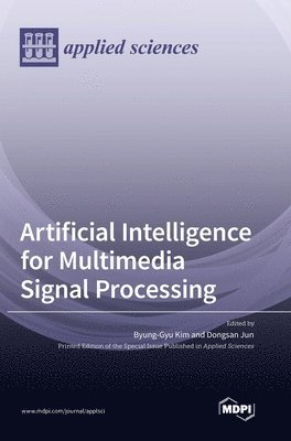 bokomslag Artificial Intelligence for Multimedia Signal Processing